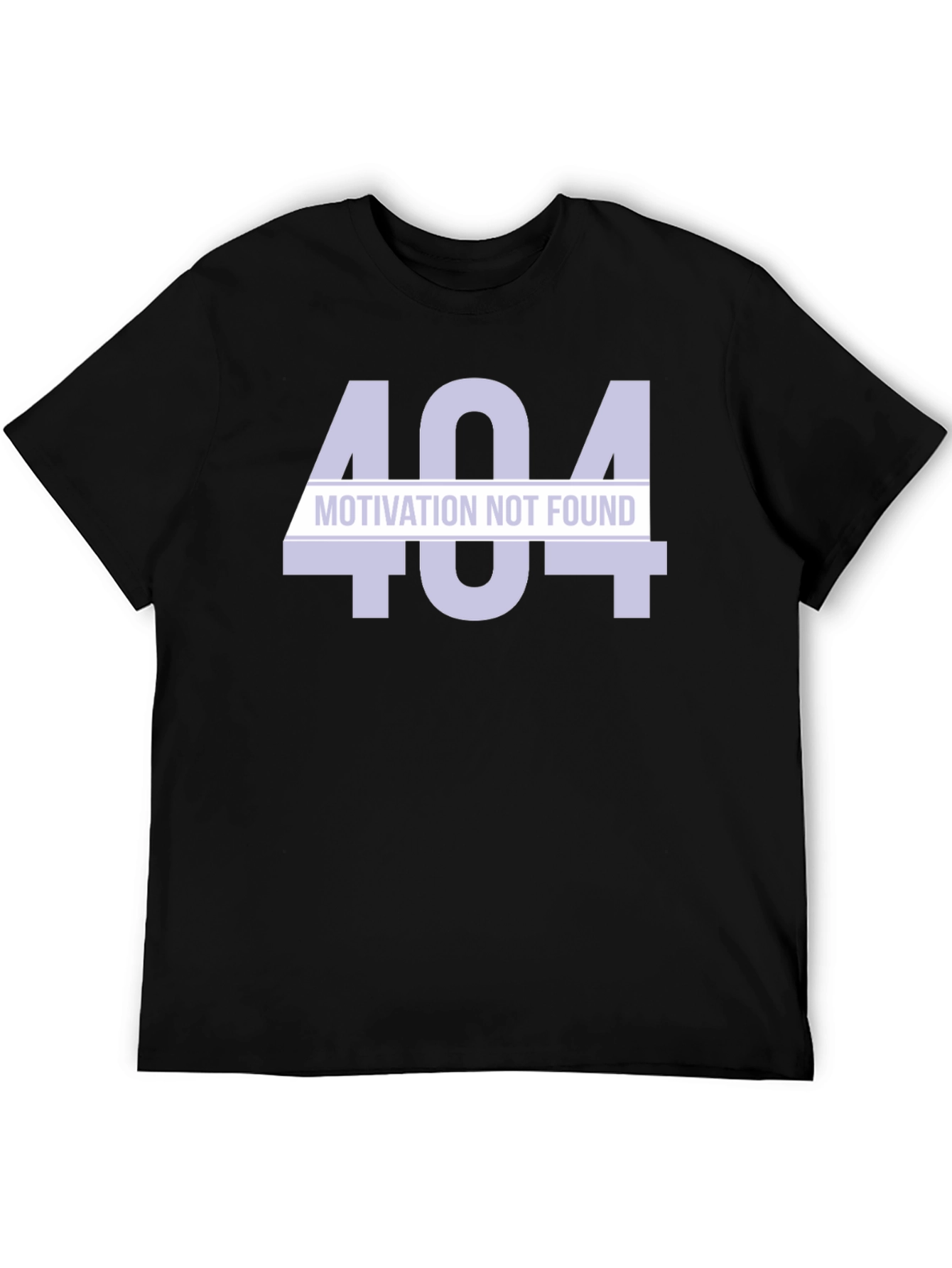 404 Motivation Not Found Black T-Shirt