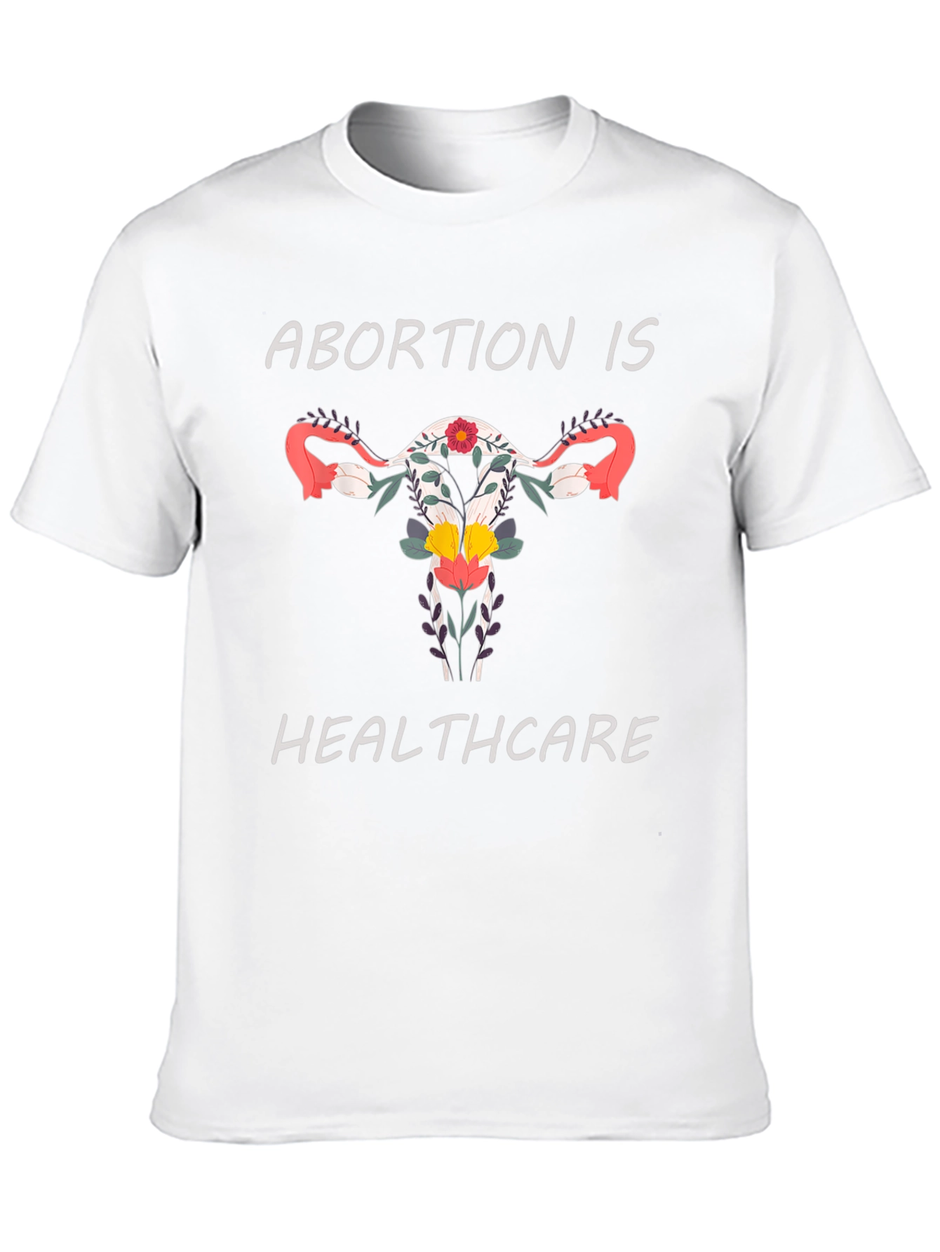 Abortion is Healthcare Uterus Floral Black T-Shirt